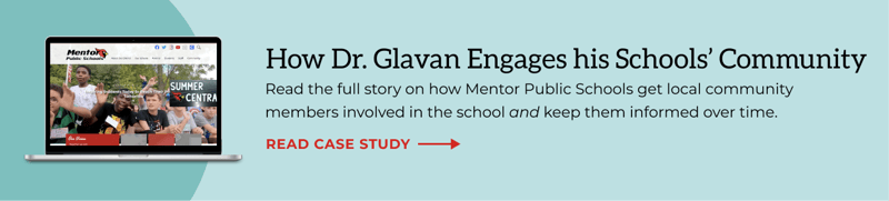 How Dr. Glavan Engages his schools Community Read the full story on how Mentor Public Schools get local community members involved in the school and keep them informed over time.-1