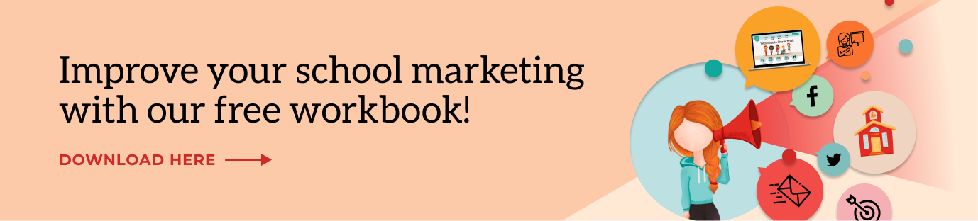 Improve your school marketing with our free workbook! Download here!