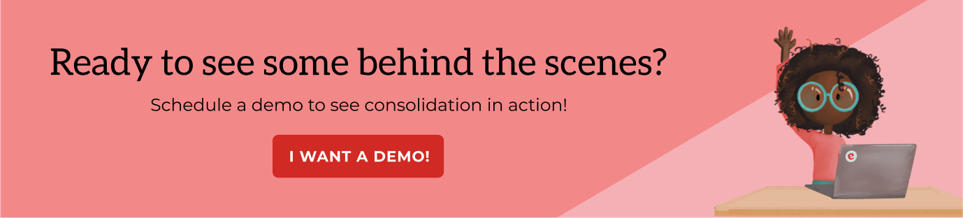 Ready to see some behind the scenes_ Click here to Schedule a demo to see consolidation in action! (1)