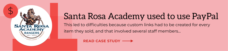 Santa Rosa Academy used to use PayPal, Read case study